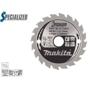 MAKITA CIRCULAR SAW BLADE 85x15x20 WITH SPECIALIZED WOOD